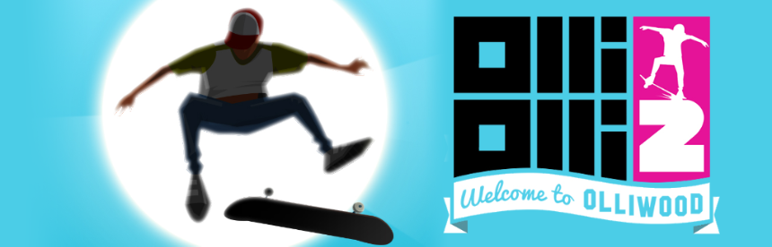 OlliOlli2: Welcome to OLLIWOOD バナー画像